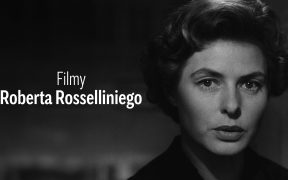 120 ROCZNICA URODZIN MISTRZA KINA NA ARTE.TV – OSTATNIA SZANSA NA WYJĄTKOWE FILMY ROSSELLINIEGO BEZ OPŁAT